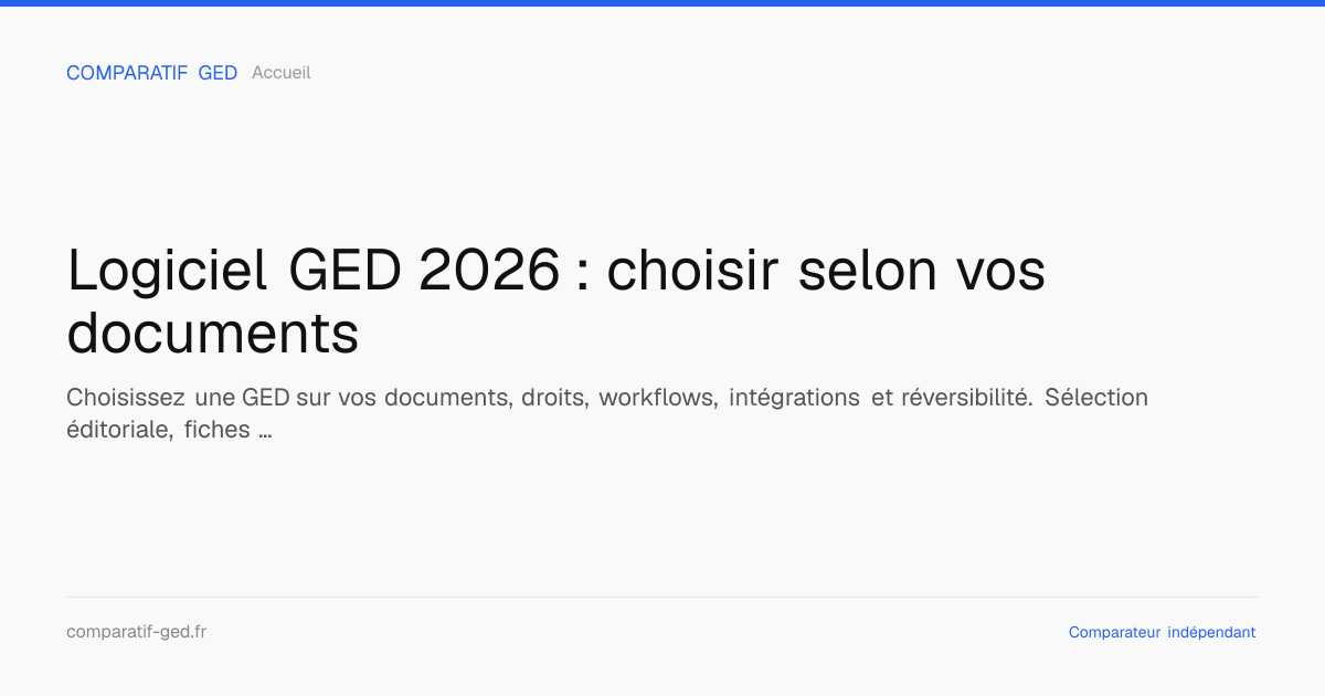 Comparatif GED — Logiciels GED & Dématérialisation 2026